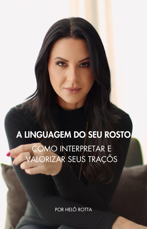 Capa do eBook A Linguagem do Seu Rosto — Como Entender e Valorizar seus Traços Faciais